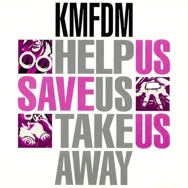KMFDM / Help Us / Save Us / Take Us Away - LP 12"