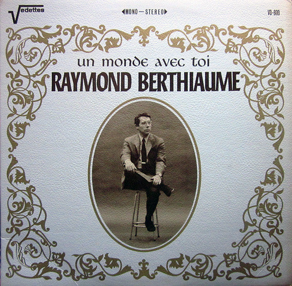 Raymond Berthiaume / Un Monde Avec Toi - LP Usagé