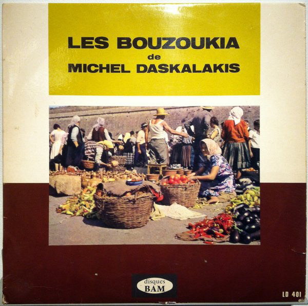 Les Bouzoukia De Michel Daskalakis - LP (used)