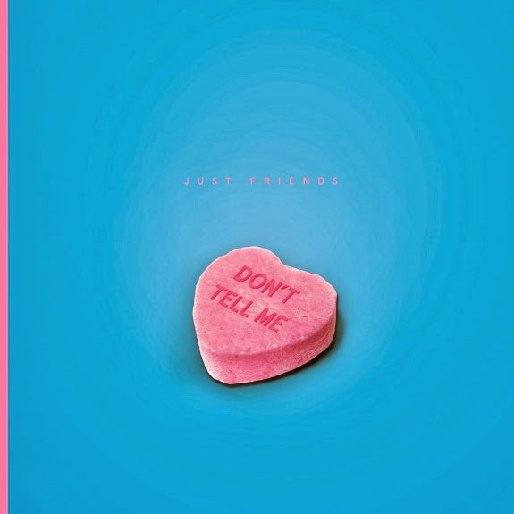 Just Friends / Don't Tell Me - LP 10''
