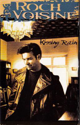 Roch Voisine / Kissing Rain - K7 Used