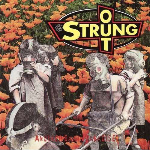 Strung Out / Another Day In Paradise - LP