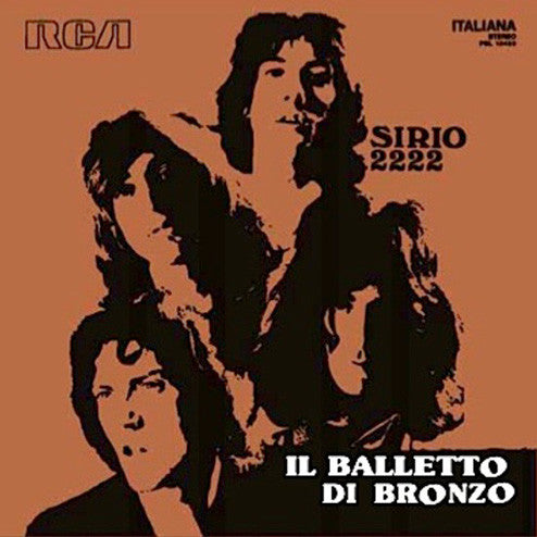 Il Balletto Di Bronzo / Sirio 2222 - LP