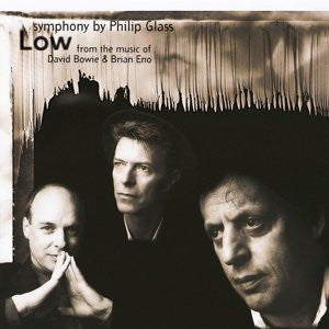 Philip Glass From The Music Of David Bowie & Brian Eno / "Low" Symphony - LP