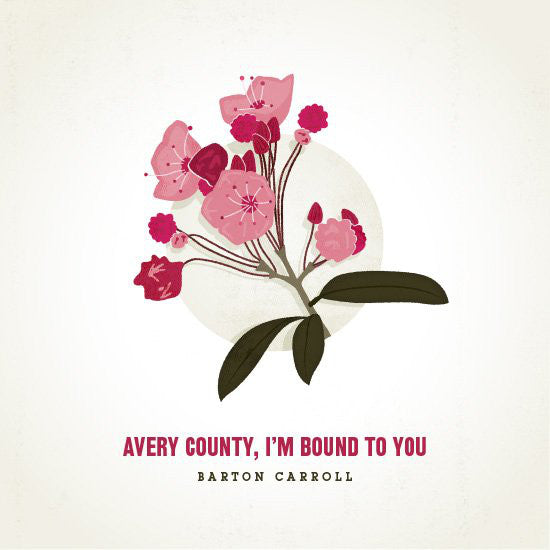Barton Carroll / Avery County, I'm Bound To You - LP