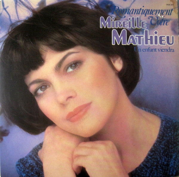 Mireille Mathieu / Romantiquement Votre...Un Enfant Viendra - LP Used