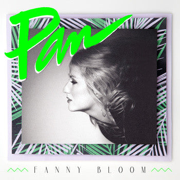 Fanny Bloom / Pan - LP