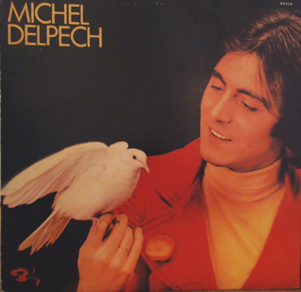 Michel Delpech / Michel Delpech - LP Used
