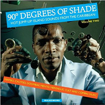Various / 90° Degrees Of Shade (Hot Jump-Up Island Sounds From The Caribbean) (Volume Two) - 2LP