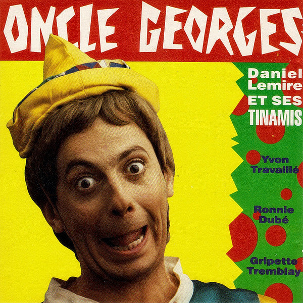 Daniel Lemire et Ses Tinamis / Oncle Georges - CD (Used)