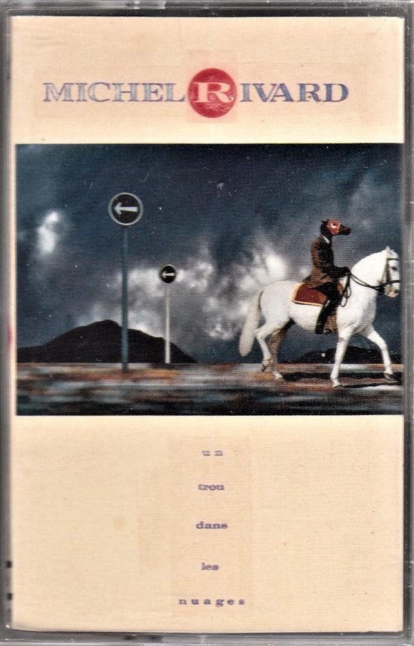 Michel Rivard / Un Trou Dans Les Nuages - K7 Used