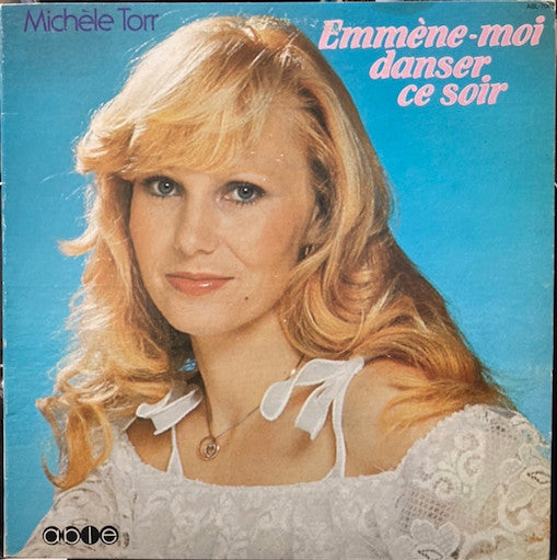Michèle Torr / Emmène-Moi Danser Ce Soir - LP Used