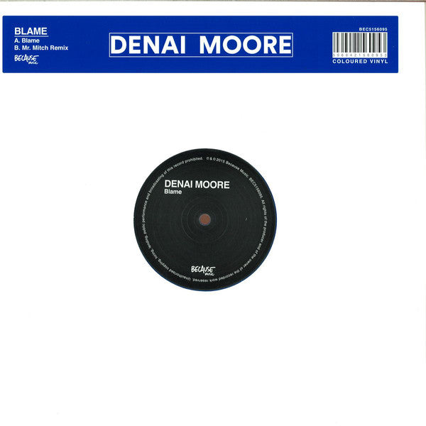 Denai Moore / Blame - LP 12'' BLUE