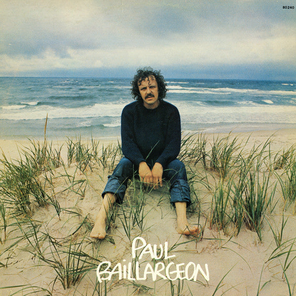 Paul Baillargeon / Je Veux Chanter - LP Usagé