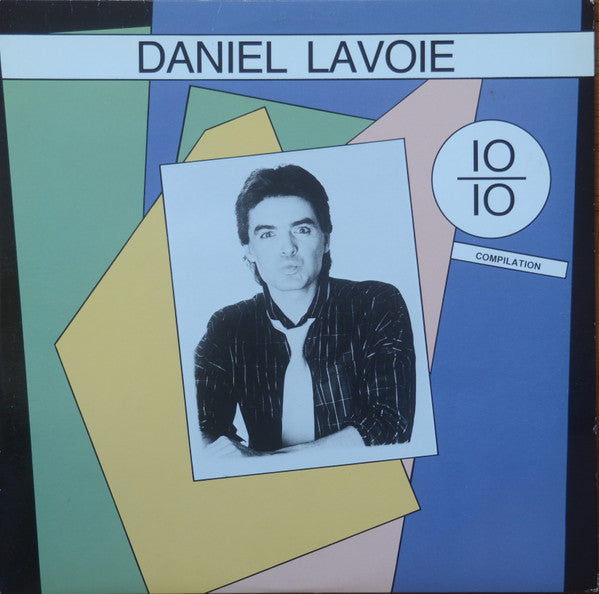 Daniel Lavoie / 10 SUR 10