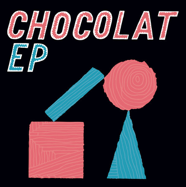 Chocolat / Chocolat EP - LP