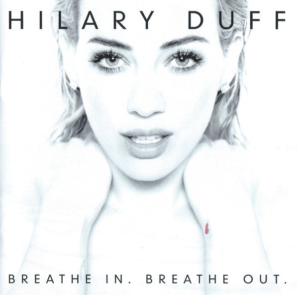 Hilary Duff / Breathe In. Breathe Out. - CD DLX