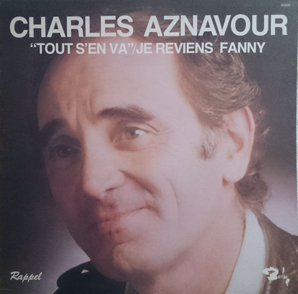 Charles Aznavour / Tout S'en Va/Je Reviens Fanny - LP Used