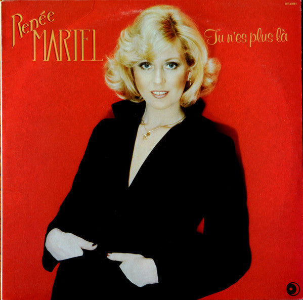 Renée Martel / Tu N'es Plus Là - LP Usagé