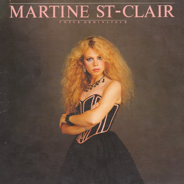 Martine St-Clair / Cœur Ordinateur - LP usagé
