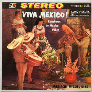 Miguel Dias And His Mariachis / Viva Mexico ! Rancheros De Mexico, Vol.2 - LP (Used)