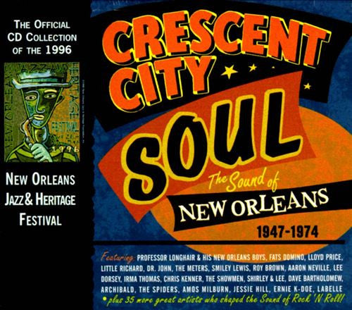 Crescent City Soul: Sound of New Orleans 47-74