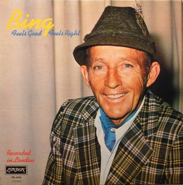 Bing Crosby / Feels Good, Feels Right - LP Used