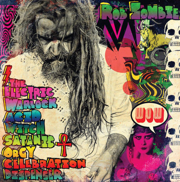 Rob Zombie / The Electric Warlock Acid Witch Satanic Orgy Celebration Dispenser - LP