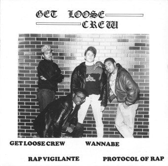 Get Loose Crew / Get Loose Crew - LP Used