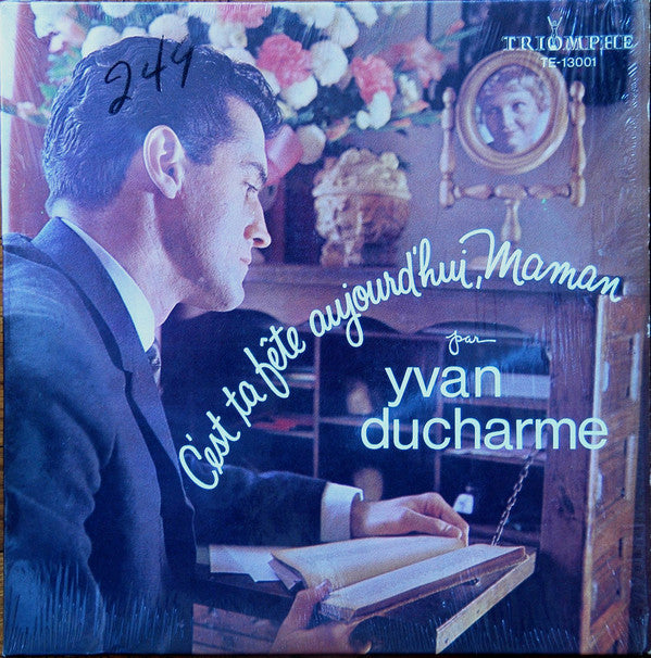 Yvan Ducharme / C'est Ta Fête Aujourd'hui, Maman - LP Used