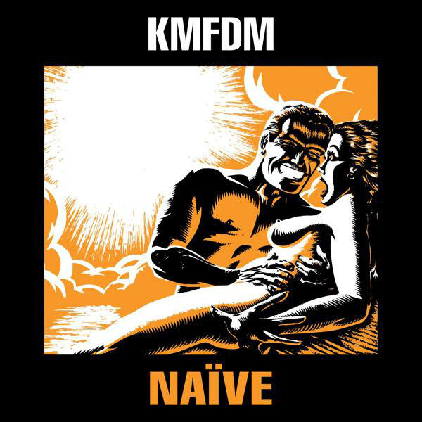 KMFDM / Naïve - CD