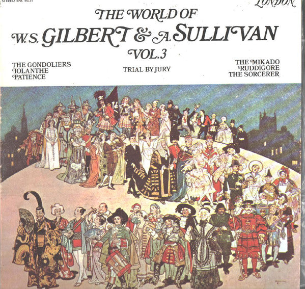 W. S. Gilbert & A. Sullivan / The World Of W. S. Gilbert & A. Sullivan Vol.3 - LP (used)