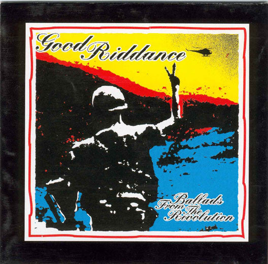 Good Riddance / Ballads From The Revolution - CD
