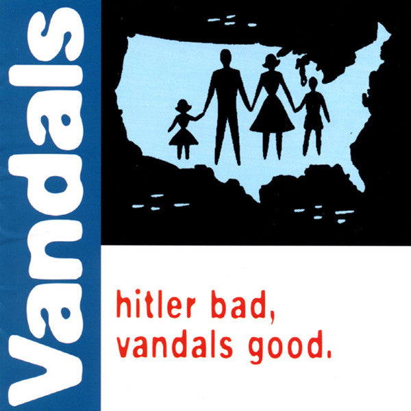 The Vandals / Hitler Bad, Vandals Good - LP GREEN