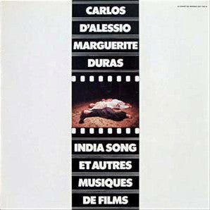 Carlos D'Alessio / Marguerite Duras / India Song Et Autres Musiques De Films - LP (used)
