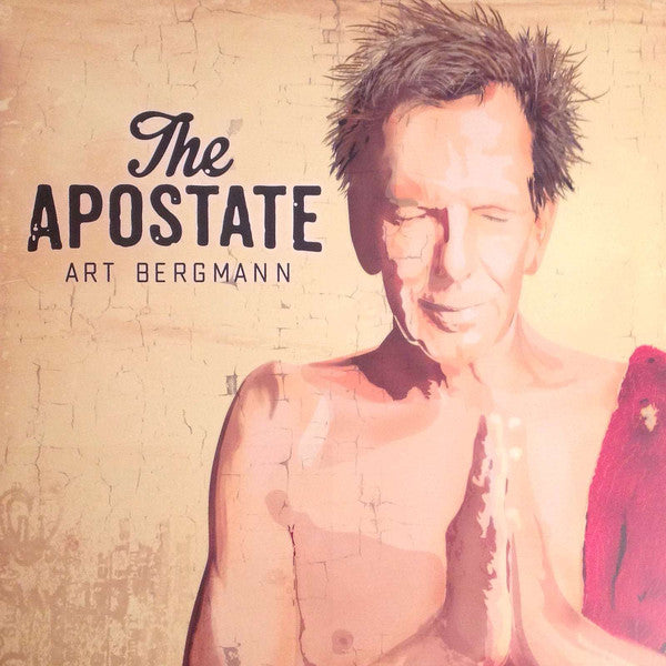 Art Bergmann / The Apostate - LP