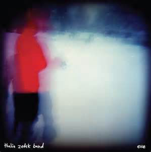 Thalia Zedek Band / Eve - LP