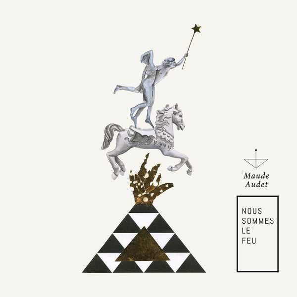 Maude Audet / Nous Sommes Le Feu - LP