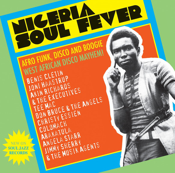 Various / Nigeria Soul Fever (Afro Funk, Disco And Boogie: West African Disco Mayhem!) - 3LP