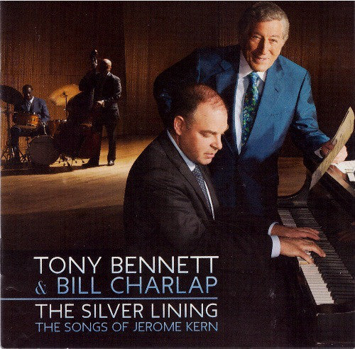 Tony Bennett & Bill Charlap / The Silver Lining (The Songs Of Jerome Kern) - CD