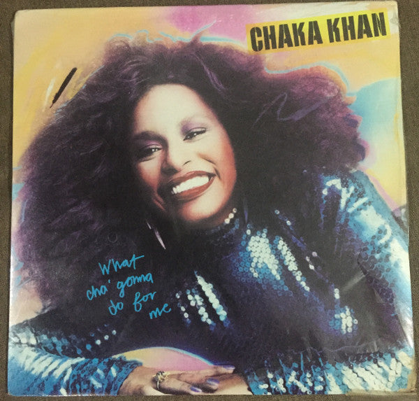 Chaka Khan / What Cha' Gonna Do For Me - LP Used