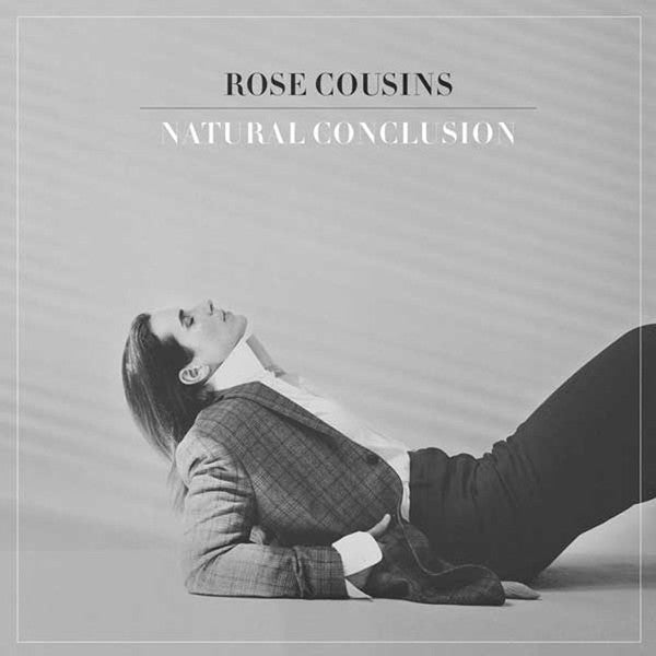 Rose Cousins / Natural Conclusion - LP