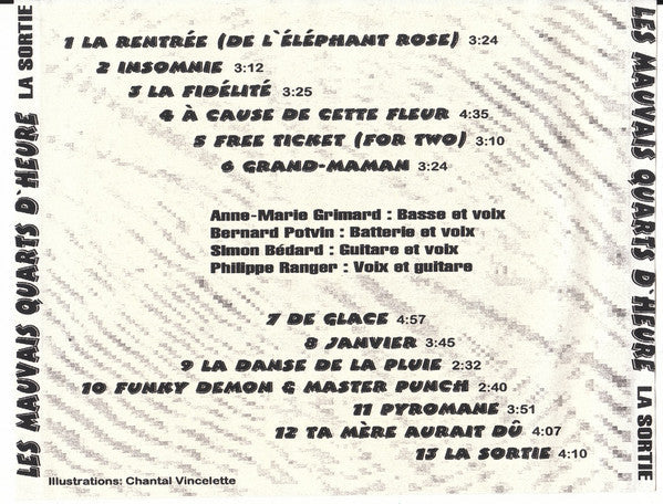 Les Mauvais Quarts D'Heure / La Sortie - CD (Used)
