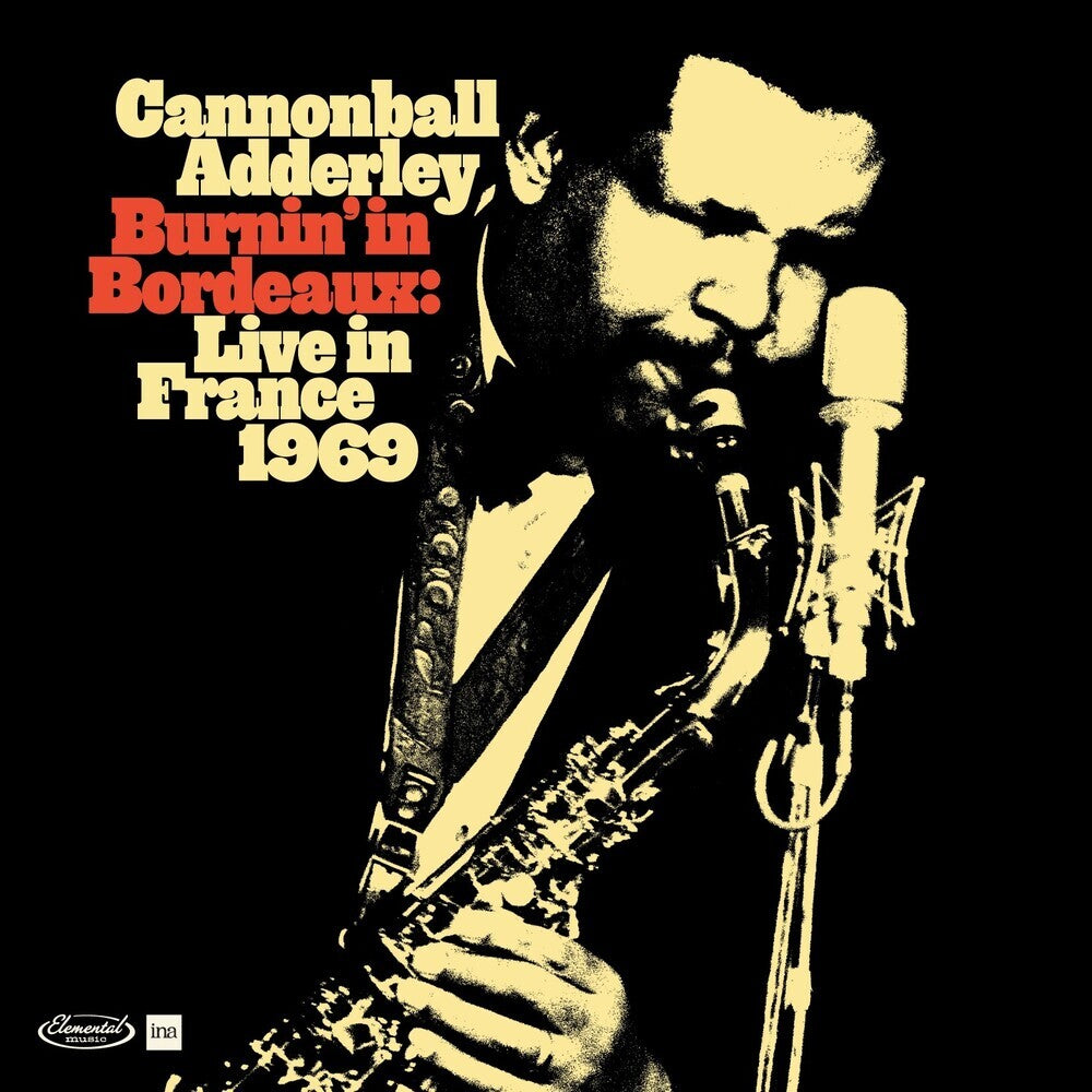 Cannonball Adderley / Burnin' In Bordeaux: Live In France - 2LP
