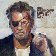John Mellencamp / Strictly A One-Eyed Jack - LP
