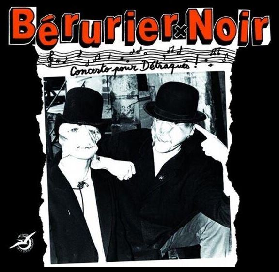 Bérurier Noir / Concerto pour Détraqués! - LP
