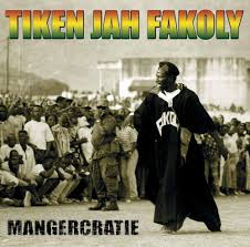 Tiken Jah Fakoly / Mangercratie (Africa) - CD (Used)