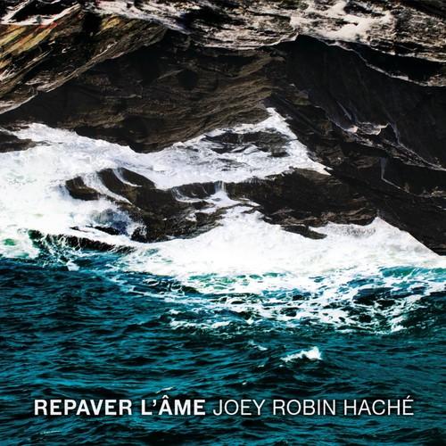 Joey Robin Hache / Repaver L'Ame - CD