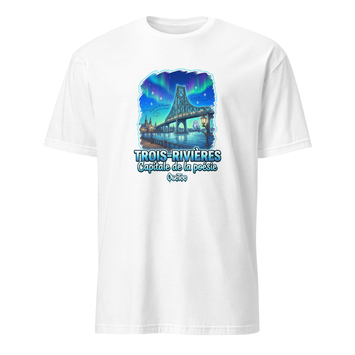OseTee Trois-Rivières T-shirt, White – T-shirt Trois-Rivières blanc, Mauricie, Québec