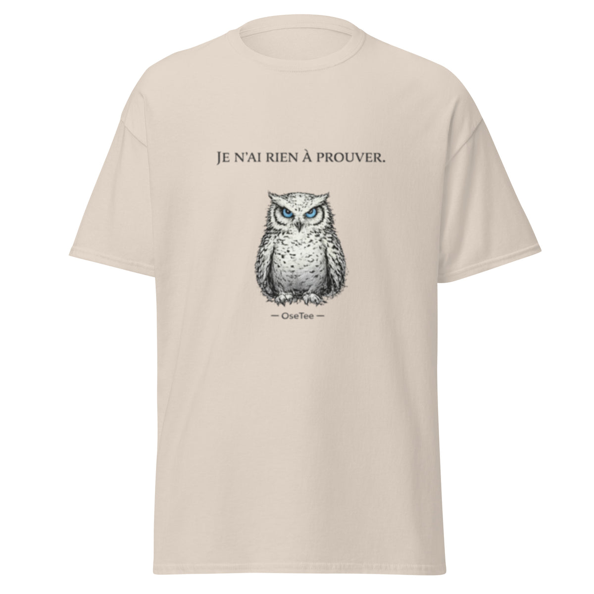 T-shirt Je n'ai rien à prouver OseTee — vue 5